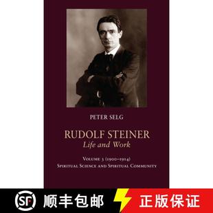 1900 Work Life 1914 Rudolf Steiner Spiritual Community Science 4周達(dá) and Volume 9781621480891
