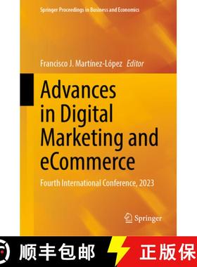 【3-4周达】Advances in Digital Marketing and eCommerce : Fourth International Conference, 2023 [9783031318351]