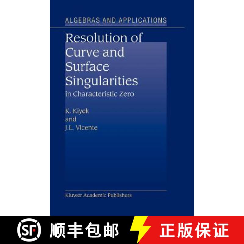 【3-4周达】Resolution of Curve and Surface Singularities: In Characteristic Zero [9789048165735]