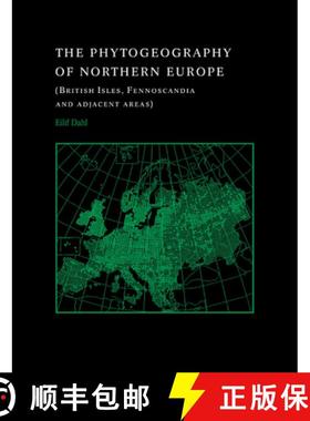 【3-4周达】The Phytogeography of Northern Europe: British Isles, Fennoscandia, and Adjacent Areas [9780521035590]