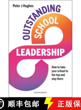 【3-4周达】How to Improve and Maintain Exceptional School Leadership: How to take your school to the ... [9781801993296]