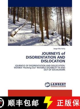 预订 Journeys of Disorientation and Dislocation [9783844384796]