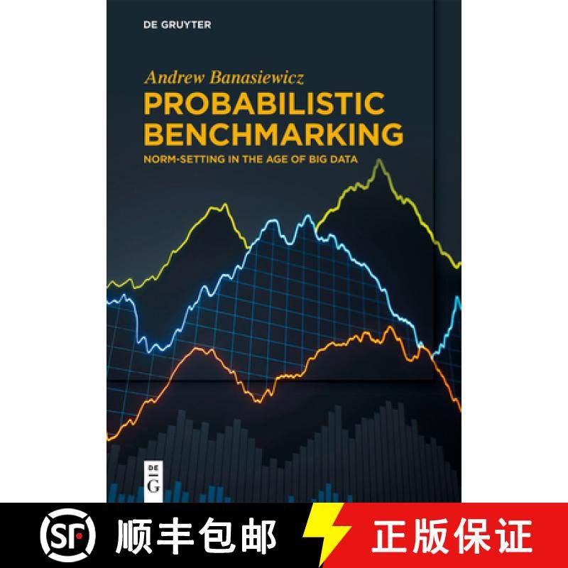 预订 Probabilistic Benchmarking: Norm-Setting in the Age of Big Data [9783110999792]