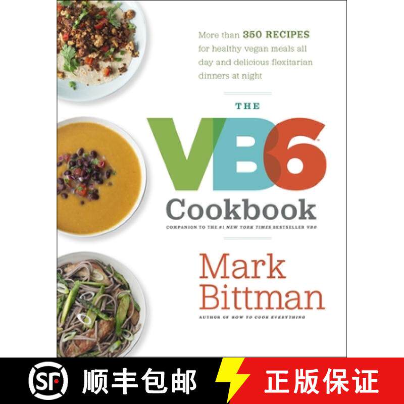 【3-4周达】The VB6 Cookbook: More Than 350 Recipes for Healthy Vegan Meals All Day and Delicious Flex... [9780385344821]