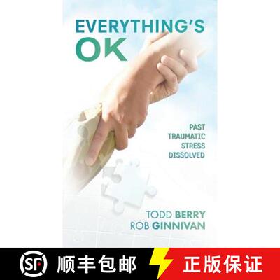 【3-4周达】Everything's OK: Past Traumatic Stress Dissolved [9781504309271]