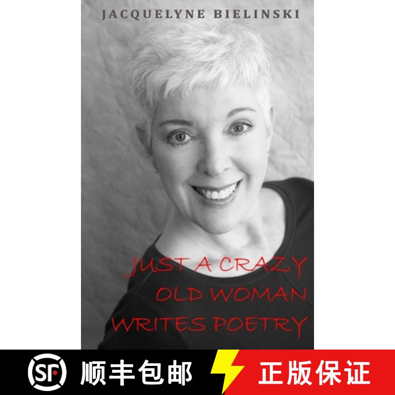 【3-4周达】Just a Crazy Old Woman Writes Poetry [9781732650701]