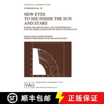 【3-4周达】New Eyes to See Inside the Sun and Stars: Pushing the Limits of Helio- and Asteroseismolog... [9780792350767]