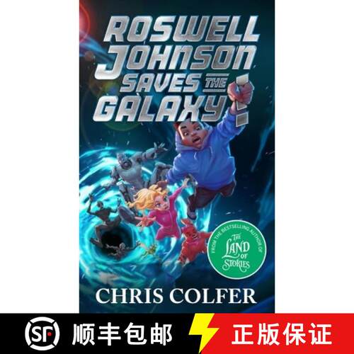 【3-4周达】精装 Roswell Johnson Saves the Galaxy! : Book 2: An action-packed adventure from the bests... [9781510202665]