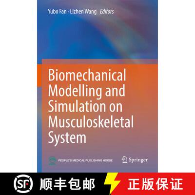 【3-4周达】Biomechanical Modelling and Simulation on Musculoskeletal System [9789811639135]