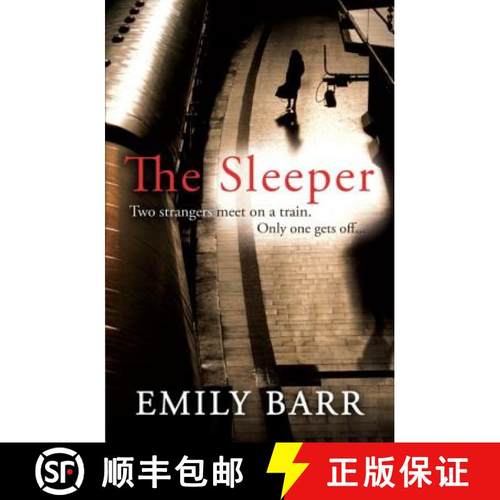 【3-4周达】Sleeper: Two strangers meet on a train. Only one gets off. A dark and gripping psychologic... [9780755388004]