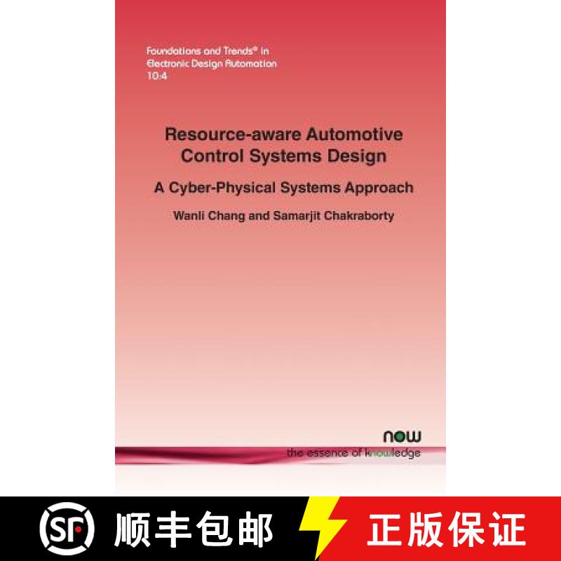 【2-3周达】Resource-aware Automotive Control Systems Design : A Cyber-Physical Systems Approach [9781680832389]