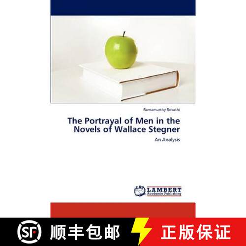 预订 The Portrayal of Men in the Novels of Wallace Stegner [9783845438702]