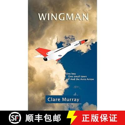 【3-4周达】Wingman: One Boy, One Small Town, and the Avro Arrow [9780986620713]