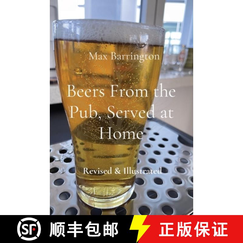 【2-3周达】Beers From the Pub, Served at Home: Revised & Illustrated [9780975653845]