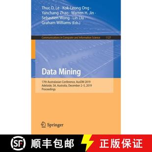 Australia 4周达 17th Mining Conference December Adelaide Data 2019 AusDM 9789811516986 ... Australasian