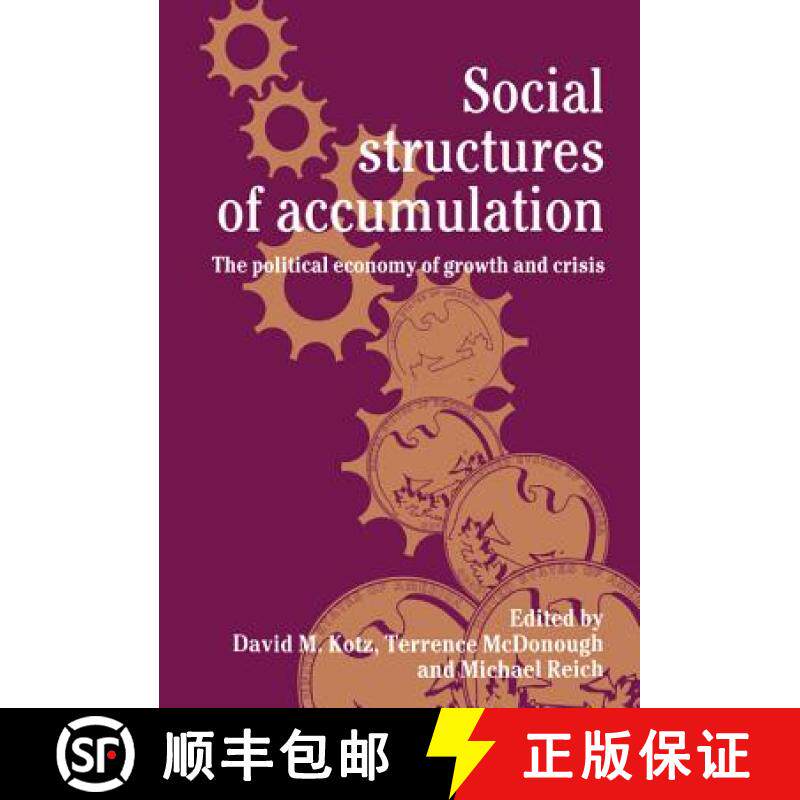【3-4周达】Social Structures of Accumulation: The Political Economy of Growth and Crisis [9780521442503]