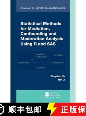 【3-4周达】Statistical Methods for Mediation, Confounding and Moderation Analysis Using R and SAS [9780367365479]