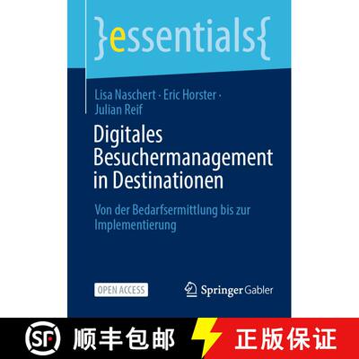 【3-4周达】Digitales Besuchermanagement in Destinationen : Von der Bedarfsermittlung bis zur Implemen... [9783658462185]