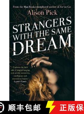 【3-4周达】Strangers with the Same Dream: From the Man Booker Longlisted author of Far to Go [9781472225122]
