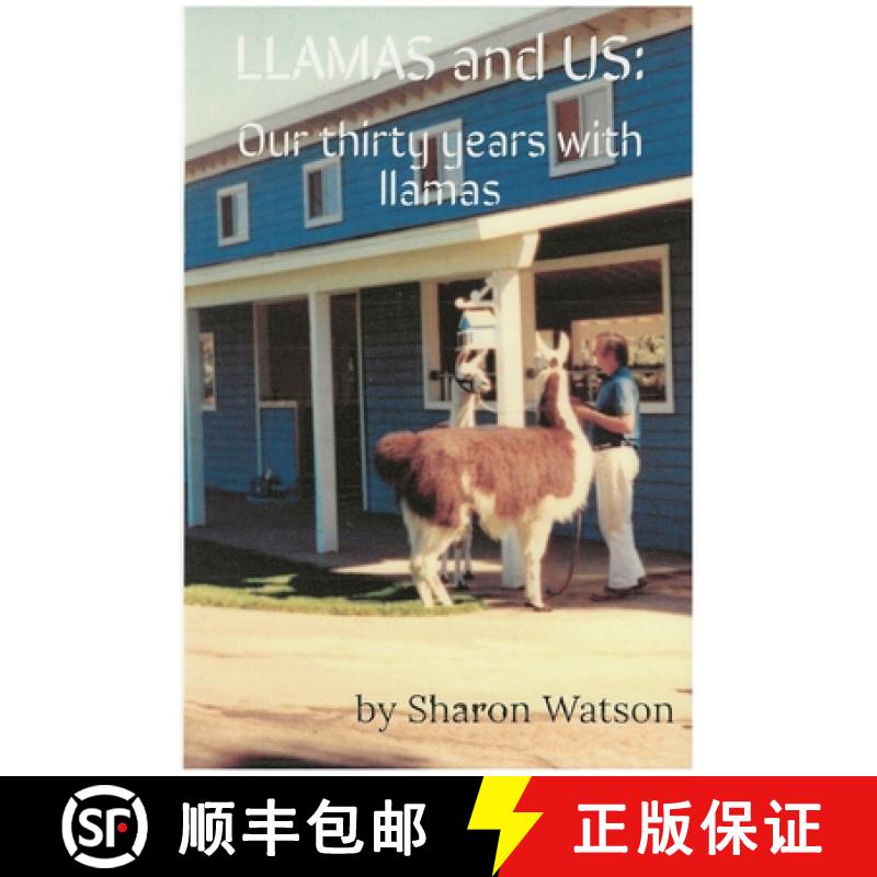 【3-4周达】LLAMAS and US: Our thirty years with llamas [9781387783908]