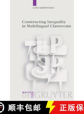 预订 Constructing Inequality in Multilingual Classrooms [9783110226638]