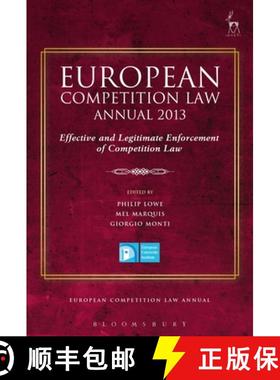 预订 European Competition Law Annual 2013: Effective and Legitimate Enforcement of Competition Law [9781849467452]