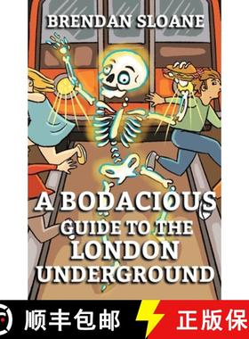 预订 A Bodacious Guide To The London Underground [9781784656126]