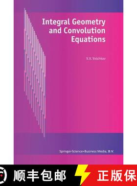 【3-4周达】Integral Geometry and Convolution Equations (Softcover reprint of the original 1st ed. 2003) [9789401039994]