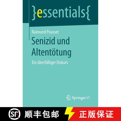 【3-4周达】Senizid Und Altentoetung: Ein UEberfalliger Diskurs (1. Aufl. 2018) (1. Aufl. 2018) [9783658208776]