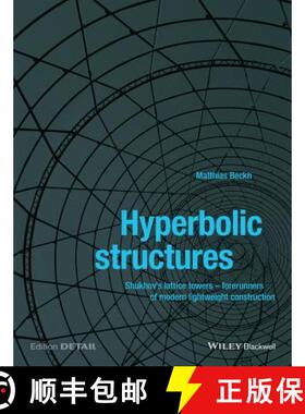 【3-4周达】Hyperbolic Structures -  Sukhov'S Lattice Towers -Forerunners Of Modern Lightweight Constr... [9781118932681]