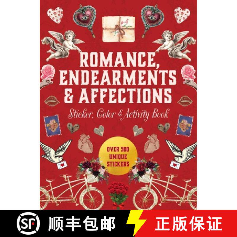 【3-4周达】精装 Romance, Endearments & Affections Sticker, Color & Activity Book : Over 500 Unique St... [9780785847724]