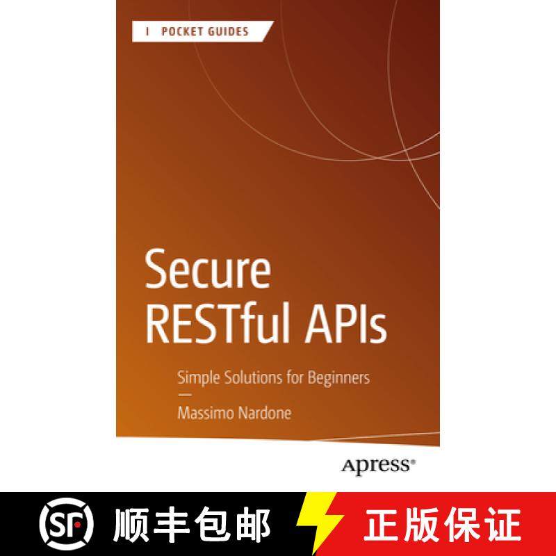 预订 Secure RESTful APIs : Simple Solutions for Beginners [9798868812842]