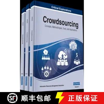 【4周达】Crowdsourcing: Concepts, Methodologies, Tools, and Applications, 3 volume [9781522583622]