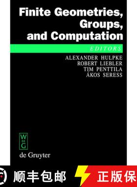 【3-4周达】Finite Geometries, Groups, and Computation: Proceedings of the Conference 'Finite Geometri... [9783110182200]