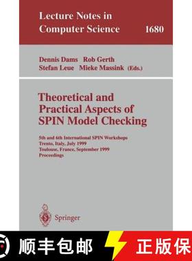 【3-4周达】Theoretical and Practical Aspects of SPIN Model Checking: 5th and 6th International SPIN W... [9783540664994]