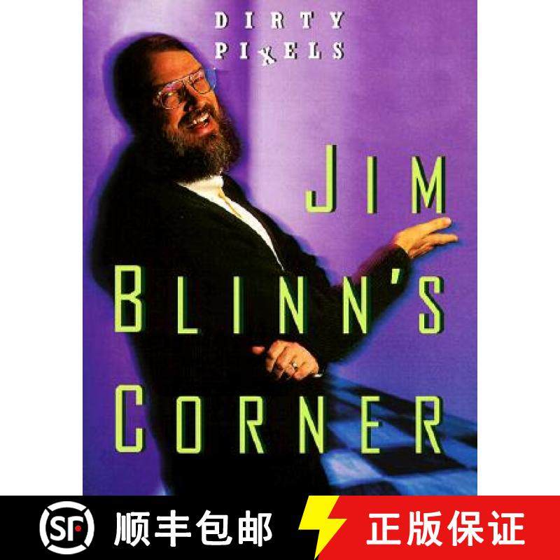 【3-4周达】Jim Blinn's Corner: Dixty Pixels [9781558604551]