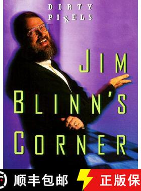 【3-4周达】Jim Blinn's Corner: Dixty Pixels [9781558604551]