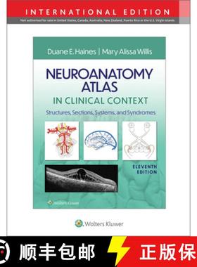 【3-4周达】Neuroanatomy Atlas in Clinical Context : Structures, Sections, Systems, and Syndromes [9781975197353]