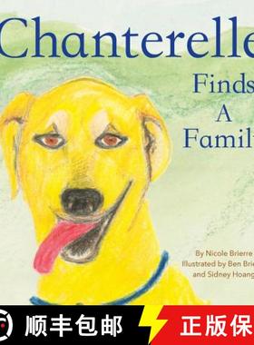 【3-4周达】Chanterelle Finds a Family [9781910266571]