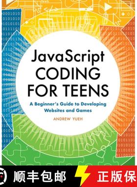 【3-4周达】JavaScript Coding for Teens: A Beginner's Guide to Developing Websites and Games [9781648761119]
