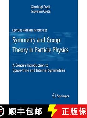 【3-4周达】Symmetries and Group Theory in Particle Physics : An Introduction to Space-Time and Intern... [9783642154812]