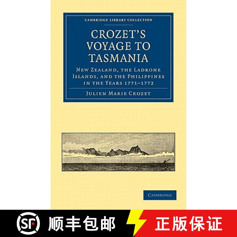 【3-4周达】Crozet's Voyage to Tasmania, New Zealand, the Ladrone Islands, and the Philippines in the ... [9781108030885]