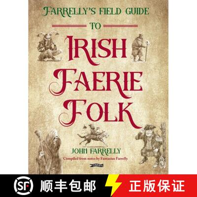 【3-4周达】精装 Farrelly's Field Guide to Irish Faerie Folk [9781788494144]
