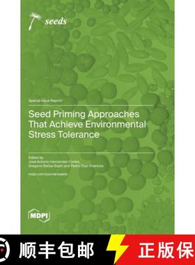 【3-4周达】Seed Priming Approaches That Achieve Environmental Stress Tolerance [9783725828357]