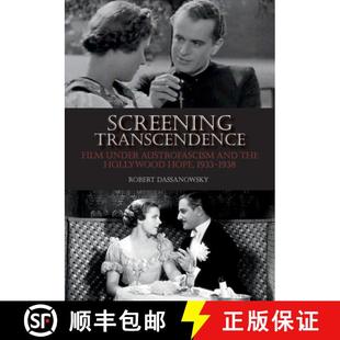Transcendence Austrofascism Screening 1933 9780253033628 Hope Film 4周达 the and Under 1938 Hollywood
