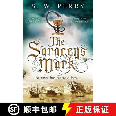 【4周达】Saracen's Mark: The spellbinding novel of intrigue and betrayal from the bestselling histori... [9781786498991]