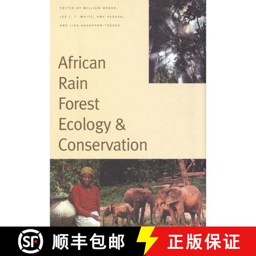 【3-4周达】精装 African Rain Forest Ecology and Conservation: An Interdisciplinary Perspective [9780300084337]