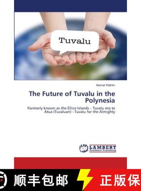 【3-4周达】The Future of Tuvalu in the Polynesia [9786202671132]