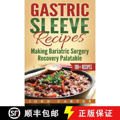 预订 Gastric Sleeve Recipes: Making Bariatric Surgery Recovery Palatable [9781951103606]