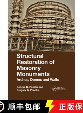 【3-4周达】Structural Restoration of Masonry Monuments: Arches, Domes and Walls [9781032174525]